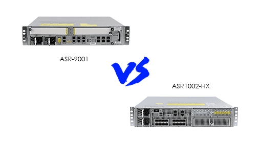 ASR-9001 vs. ASR1002-HX: Cisco’s Routers Unpacked—Which One Fits Your Network?​