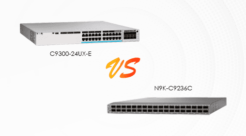 Cisco Switch Duel: N9K-C9236C - C9300-24UX-E Data Center Beast Meets Enterprise Powerhouse