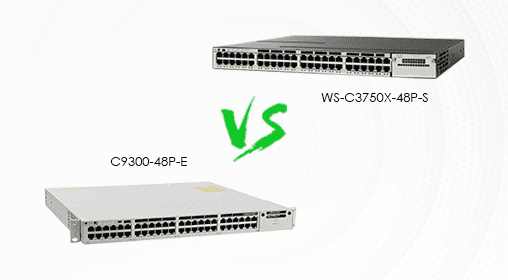 Cisco C9300-48P-E vs. WS-C3750X-48P-S : The Ultimate 48-Port PoE+ Switch Comparison