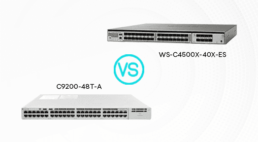 Cisco's Access Layer Evolution  C9200-48T-A vs WS-C4500X-40X-ES : Stackable C9200 vs. Classic Chassis C4500X
