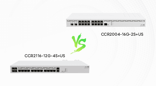 MikroTik's Power Play: Choosing Between the CCR2004 and CCR2116
